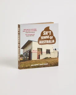 Sh*t Towns of Australia Book